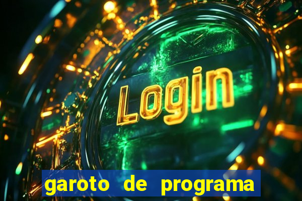 garoto de programa zona leste